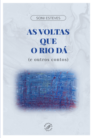 As voltas que o rio dá